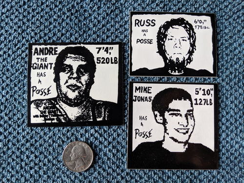 Andre, Russ Bengtson, and Mike Jonas have a posse stickers