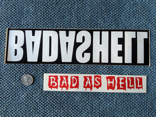 Bad As Hell stickers